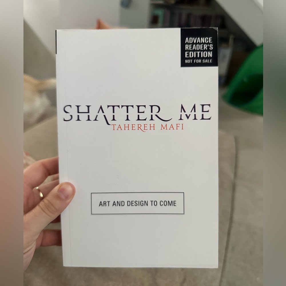 Shatter Me ARC